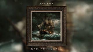 Allame - Kaptan-ı Derya