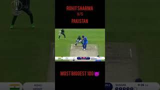 Rohit Sharma vs Pakistan | Most biggest 100  in world cup 2023 #shorts #worldcup2023 #rohitsharma