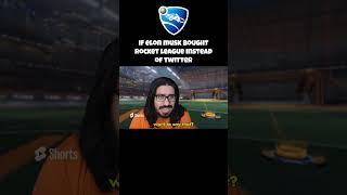 If Elon Musk Bought Rocket League