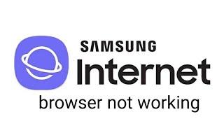 samsung internet browser not working