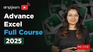 Advanced Excel Full Course 2025 | Advanced Excel Tutorial | Advanced Excel Formulas | Simplilearn