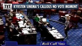 Kyrsten Sinema's Calluous Vote Performance Will Make You Cringe