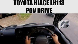 Toyota Hiace LH113 POV Drive