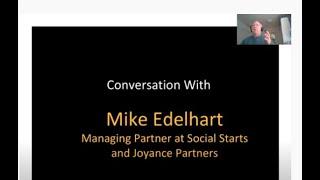 497th 1Mby1M Roundtable August 6, 2020: With Mike Edelhart, Social Starts and Joyance Partners