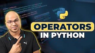 #11 Python Tutorial for Beginners | Operators in Python