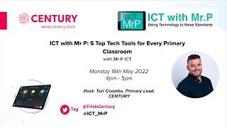 ICT with Mr P: 5 Top Tech Tools for Every Primary Classroom