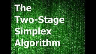 The Two Stage Simplex Method