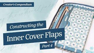 Creator's Compendium - Constructing the Inner Covers - Part 4