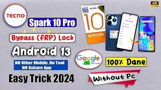 FRP BYPASS TECNO SPARK 10 PRO  TECNO SPARK 10 PRO FRP BYPASS ANDROID 13 ️‍⭕ FINALLY WITHOUT PC