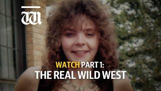 Catching Lisa’s Killer Part 1: The Real Wild West