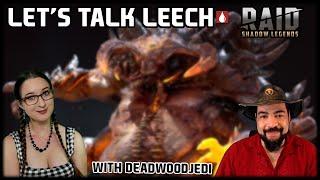 Let's Talk Leech w/ @DeadwoodJedi  RAID: Shadow Legends 