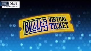 BlizzCon 2017 | Opening Ceremony | VIRTUAL TICKET