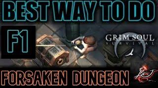 Forsaken Dungeon 1st Floor Guide - Grim Soul 2.2.1