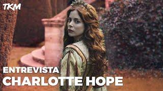 ENTREVISTA | Charlotte Hope, protagonista de "The Spanish Princess"