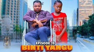 BINTI YANGU Full episode [ 19 ]