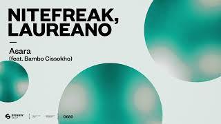 Nitefreak, Laureano - Asara (feat. Bambo Cissokho) [Official Audio]