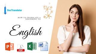 How to translate a document to English for FREE | DocTranslator.com