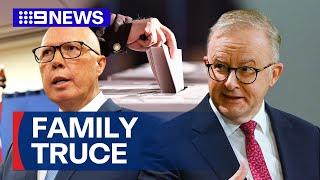 Albanese and Dutton agree to ‘leave family out’ of upcoming campaign | 9 News Australia