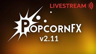 PopcornFX v2.11 highlights