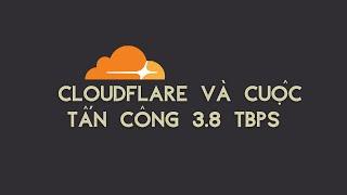 Tìm Hiểu Cách Cloudflare Đứng Vững Trước Cuộc Tấn Công DDoS 3.8 Tbps