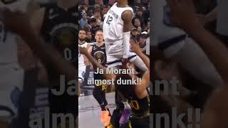 Ja Morant almost dunk