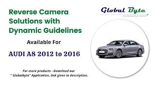 Audi A8 2012 to 2016 | Reverse Camera Solutions with Dynamic Guidelines
