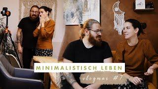 Leben wir minimalistisch? Unsere Gedanken zum Thema Minimalismus | #vlogmas Tag 7 | kamerakinder