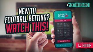 Beginner's Guide to Football Betting: Everything You Need to Know