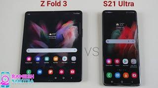 Samsung Galaxy Z Fold 3 vs Galaxy S21 Ultra Speed and Camera Comparison