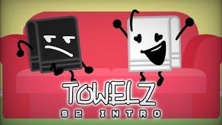 TOWELZ | Fanmade Intro!!!