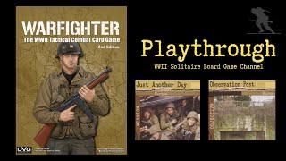 Warfighter: The WWII Tactical Combat Card Game - Solo Playthrough [Just Another Day - OP]