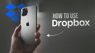 How to Use Dropbox on iPhone (Full Guide)