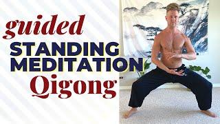 Guided Zhan Zhuang Qigong - Standing Meditation for Grounding & Energizing