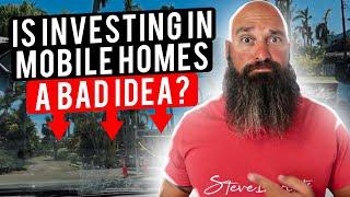 Why Investing In Mobile Homes Can Be A BAD IDEA