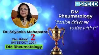 2nd Rank CML, DM Rheumatology and Clinical Immunology, INI SS Oct’ 2024, Dr. Dr Sriyanka Mohapatra.,