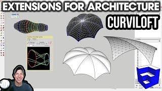 SketchUp Extensions FOR ARCHITECTURE - Amazing Skins with Curviloft!