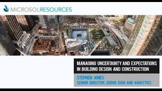 Managing Uncertainty and Expectations in Building Design and Construction