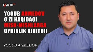 Yoqub Ahmedov o’zi haqidagi mish-mishlarga oydinlik kiritdi!