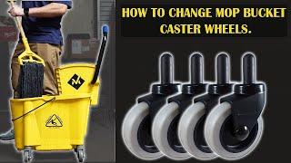 How to Change Mop Bucket Wheels