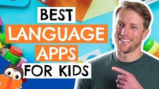 Best Language Learning Apps For Kids 2024 (Tested & Ranked)