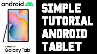 Samsung Tablet How To Use Simple Tutorial Guide - Android Tablet How To Use Guide, Help