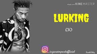 Lio - Lurking (Lyrics)