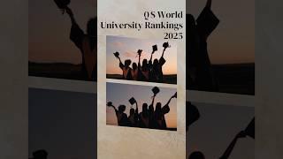 QS World University Rankings 2025 #shorts #universityrankings #topuniversities #oxforduniversity