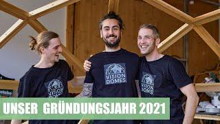 Vision Domes  |  UNSER ERSTES VIDEO  | Pläne für 2021