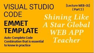 VisualStudioCode Emmet Template Auto-Complete Code Combination that is essential to know in practice