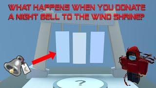 What happens when you donate a NIGHT BELL to the wind shrine in Bee Swarm Simulator?