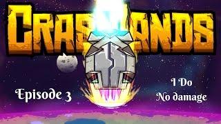 I Do NO DAMAGE (Crashlands)