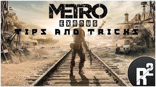 Metro Exodus Tips and Tricks