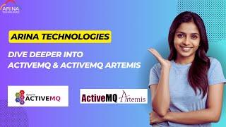 Dive Deeper into ActiveMQ & ActiveMQ Artemis