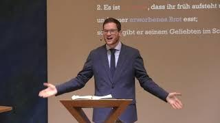 13. Januar 2019 - Psalm 127,1-2 - Pfr. Jonas Brunner